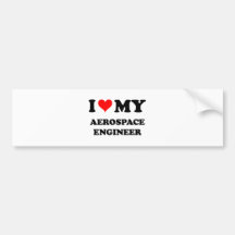 I Love My Aerospace Engineer Bumper Sticker