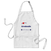 I Love My Airedoodle (Male Dog) Apron
