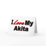 I Love My Akita Dog Breed Merchandise Card