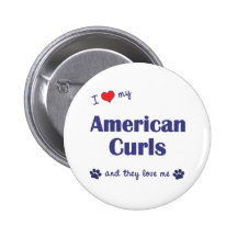 I Love My American Curls (Multiple Cats) Button
