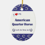 I Love My American Quarter Horse (Female Horse) Christmas Ornament