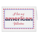 I love my american valentine greeting card