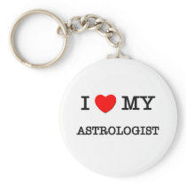 I Love My ASTROLOGIST Keychain