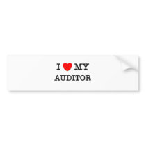 I Love My AUDITOR Bumper Stickers