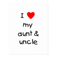I Love My Aunt & Uncle Post Card