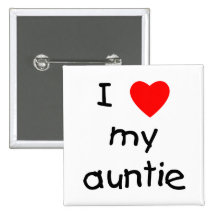 I Love My Auntie Pin