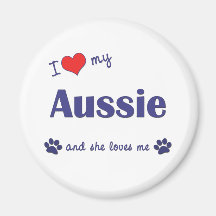 I Love My Aussie (Female Dog) Fridge Magnets