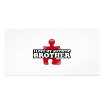 I love my Autistic Brother Customized Photo Card