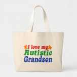 I love my Autistic Grandson Bag