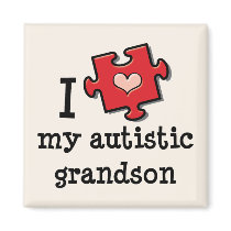 I Love My Autistic Grandson Magnet