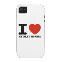 I love my baby momma vibe iPhone 4 covers