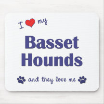 I Love My Basset Hounds (Multiple Dogs) Mouse Pads