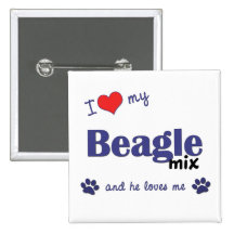 I Love My Beagle Mix (Male Dog) Pins