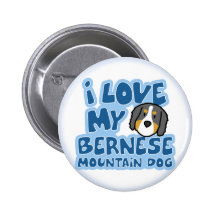 I Love My Bernese Mountain Dog Button