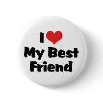 I Love My Best Friend Pin