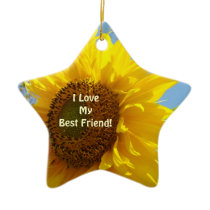 I Love My Best Friend! Holiday Ornament Sunflowers