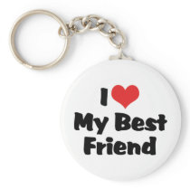 I Love My Best Friend Keychain