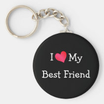 I Love My Best Friend keychains