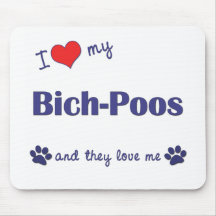 I Love My Bich-Poos (Multiple Dogs) Mouse Pad