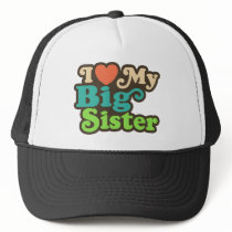 I Love My Big Sister
