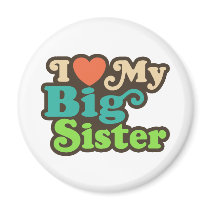 I Love My Big Sister