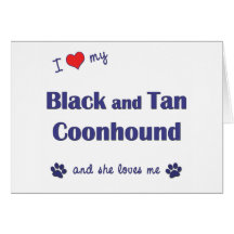 I Love My Black and Tan Coonhound (Female Dog) Cards
