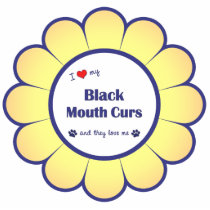 I Love My Black Mouth Curs (Multiple Dogs) Acrylic Cut Out