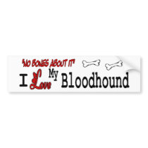 I Love My Bloodhound Bumper Sticker