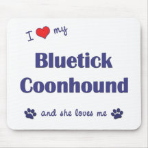 I Love My Bluetick Coonhound (Female Dog) Mouse Pads