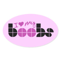 I Love my boobs