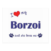 I Love My Borzoi (Female Dog) Postcard