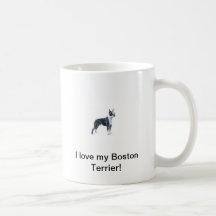 I love my Boston Terrier Mug!