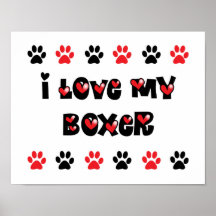 I Love My Boxer Print
