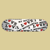 I Love My Boyfriend Bumper Sticker Skateboard skateboards