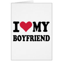 I love my boyfriend card