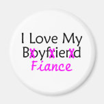 I Love My Boyfriend Fiance Pink Fridge Magnet