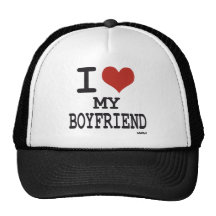 I love my boyfriend hats