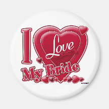 I Love My Bride red - heart Fridge Magnet