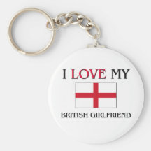 I Love My British Girlfriend Key Chains