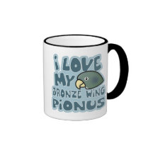 I Love My Bronze Winged Pionus Mug
