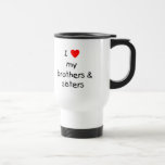 I Love My Brothers & Sisters mugs