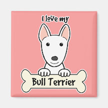 I Love My Bull Terrier Refrigerator Magnet