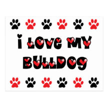 I Love My Bulldog Postcard