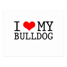 I Love My Bulldog Postcards