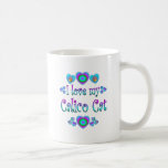I Love My Calico Cat Mugs