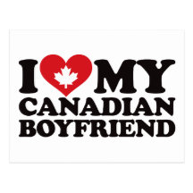 I Love My Canadian Boyfriend Postcard
