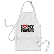 I Love My Canadian Friends Apron