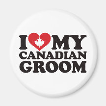 I Love My Canadian Groom Magnet
