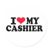 I love my Cashier Stickers