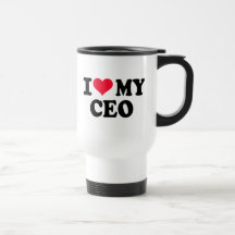 I love my CEO Mugs